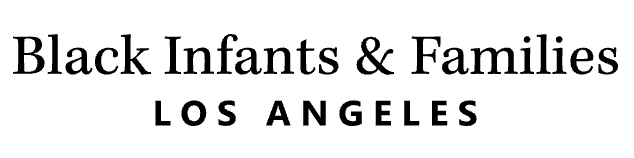 Black Infants and Families Los Angeles